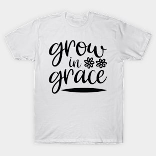 Grow In Grace T-Shirt